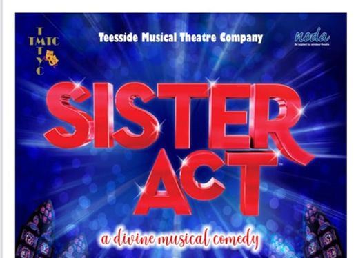 Sister Act – Gallery - Teesside Musical Theatre Company